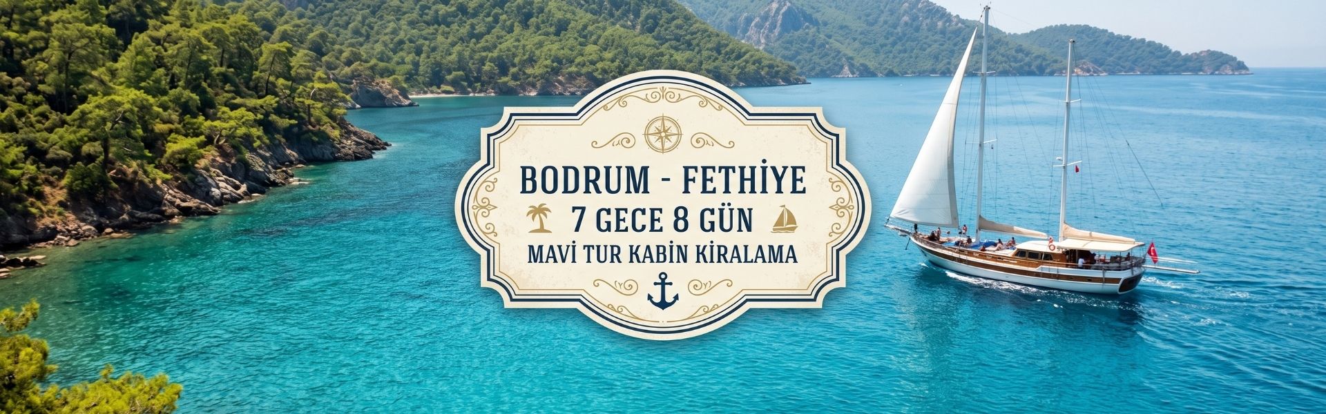 Bodrum'dan Fethiye'ye 7 Gece 8 Gün Mavi Tur | Kabin Kiralama