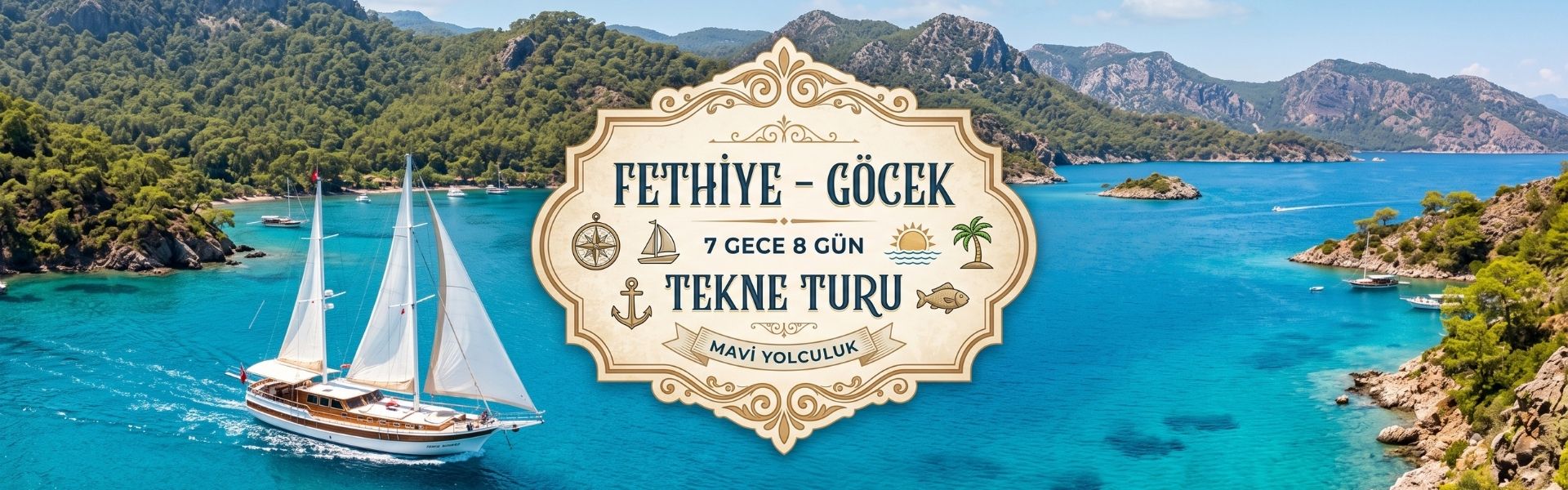 Fethiye - Göcek Mavi Tur | 7 Gece 8 Gün Tekne Turu | Kaya Yachting